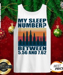 My Sleep Number Between 5.56 And 7.62 Bullet Vintage Tank Top - Design By Teeshirtbear.com