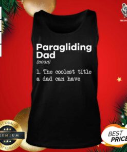 Paragliding Dad Definition Paraglider Fathers Day Gift Tank Top - Design By Teeshirtbear.com
