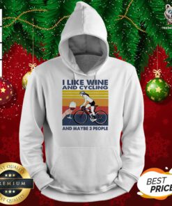 I Like Wine And Cycling And Maybe People Vintage Hoodie - Design By Teeshirtbear.com