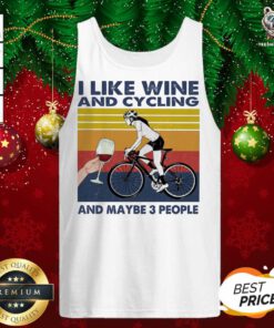 I Like Wine And Cycling And Maybe People Vintage Tank Top - Design By Teeshirtbear.com
