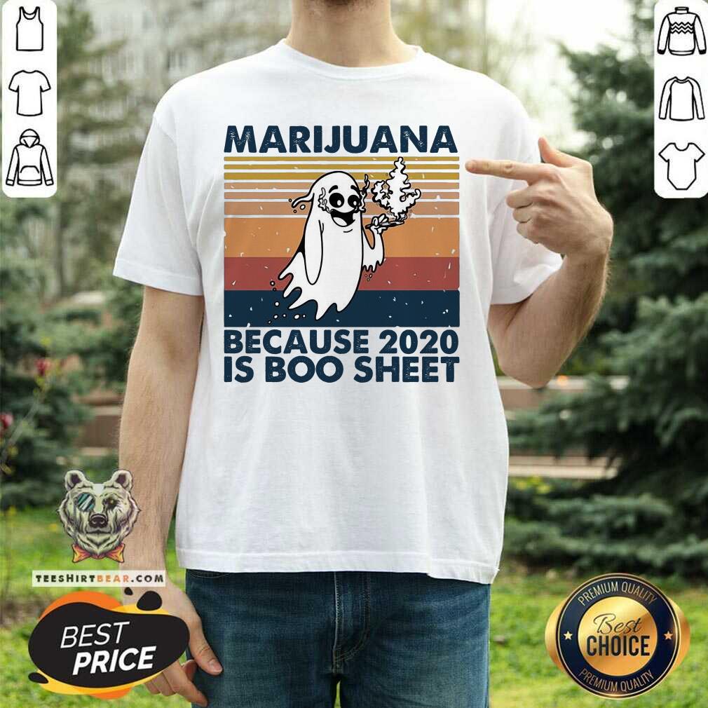 Marijuana Because 2020 Is Boo Sheet Vintage Shirt - Design By Teeshirtbear.com