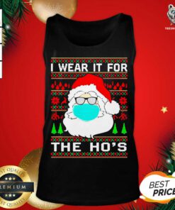 Santa Claus Face Mask I Wear It For The Ho’s Ugly Christmas Tank Top - Design By Teeshirtbear.com