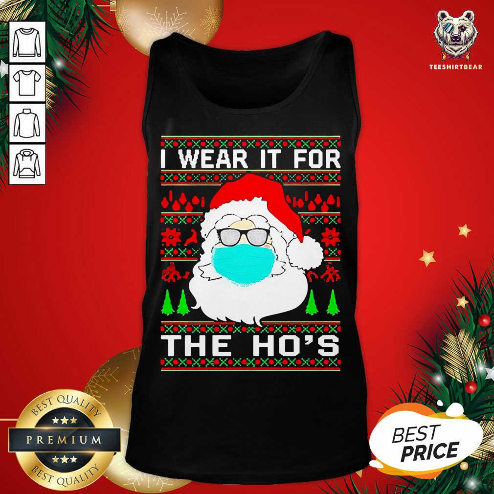 Santa Claus Face Mask I Wear It For The Ho’s Ugly Christmas Tank Top - Design By Teeshirtbear.com Santa Claus Face Mask I Wear It For The Ho’s Ugly Christmas Tank Top - Design By Teeshirtbear.com
