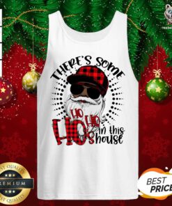 There's Some Hos In This House African American Santa Hohohos Christmas Tank Top - Design By Teeshirtbear.com