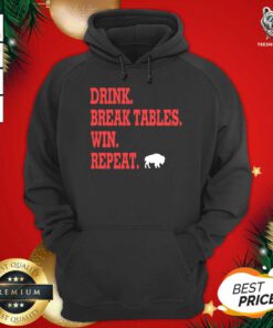 Buffalo Bills Drink Break Tables Win Repeat Hoodie - Design By Teeshirtbear.com