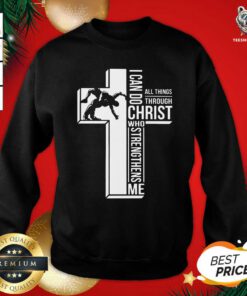 Cross I Can Do Christ Who Strengthens Me Sweatshirt - Design By Teeshirtbear.com