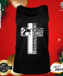 Cross I Can Do Christ Who Strengthens Me Tank Top - Design By Teeshirtbear.com