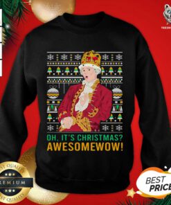 Oh It's Christmas Awesome Wow Sweatshirt - Design By Teeshirtbear.com