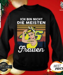 Strong Girl 46 Ich Bin Nicht Die Meisten Frauen Vintage Sweatshirt - Design By Teeshirtbear.com