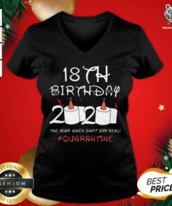 18th Birthday 2020 The Year When Shit Got Real Quarantine V-neck - Design By Teeshirtbear.com