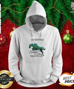 Go Ridding Worst Case Scenario A Horse Throws You Off Hoodie - Design By Teeshirtbear.com