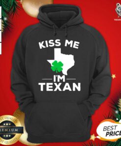 Kiss Me I'm Texan Texas Gifts Hoodie - Design By Teeshirtbear.com