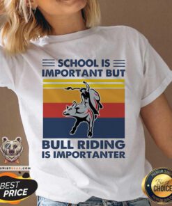 School Is Important But Bull Riding Is Importanter Vintage Retro V-neck - Design By Teeshirtbear.com