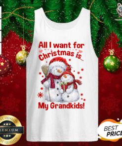 Snowman All I Want For Christmas Is My Grandkids Merry Christmas Tank Top - Design By Teeshirtbear.com
