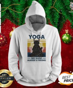 Black Cat Yoga Because Murder Is Wrong Vintage Hoodie - Design By Teeshirtbear.com