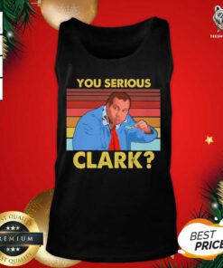 You Serious Clark Cousin Eddie Vintage Tank Top - Design By Teeshirtbear.com