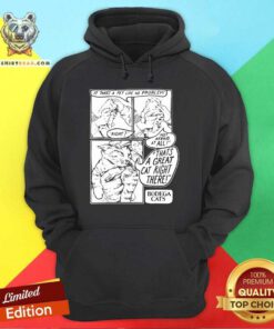 It Takes A Pet Like No Problem Not Afraid At All That’s A Great Cat Right There Hoodie - Design By Teeshirtbear.com