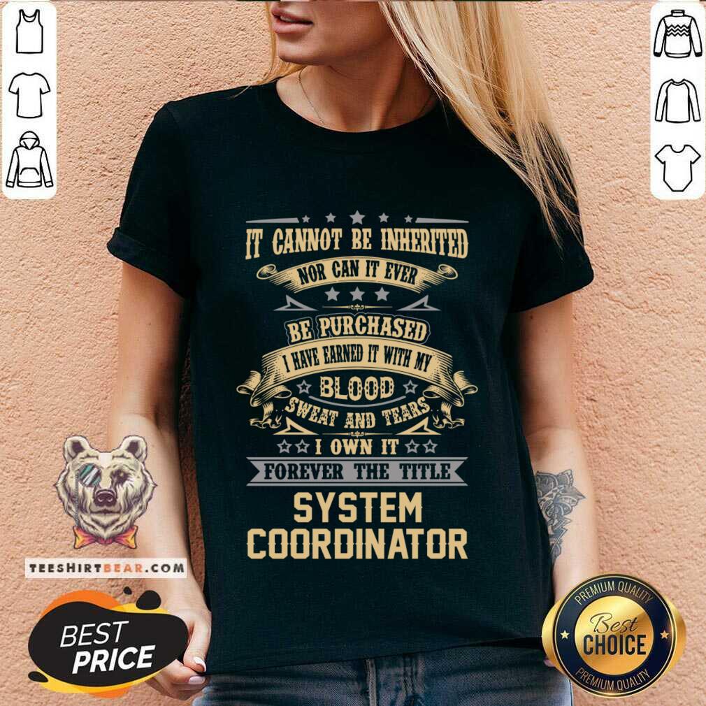 System Coordinator Forever The Title Gift Item Tee V-neck - Design By Teeshirtbear.com System Coordinator Forever The Title Gift Item Tee V-neck - Design By Teeshirtbear.com