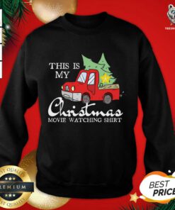 This Is My Christmas Movie Watching With Vintage Truck Sweatshirt - Design By Teeshirtbear.com