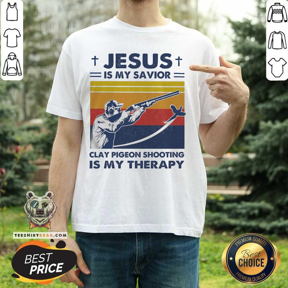 Jesus Is My Savior Clay Pigeon Shooting Is My Therapy Vintage Shirt - Design By Teeshirtbear.com