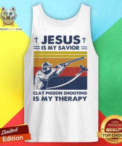 Jesus Is My Savior Clay Pigeon Shooting Is My Therapy Vintage Tank Top - Design By Teeshirtbear.com