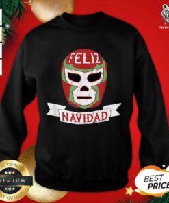 Lucha Libre Feliz Navidad Christmas Luchador Mask Sweatshirt - Design By Teeshirtbear.com
