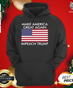 Make America Great Again Impeach Trump Anti Trump Hoodie - Design By Teeshirtbear.com