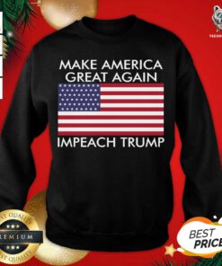 Make America Great Again Impeach Trump Anti Trump Sweatshirt - Design By Teeshirtbear.com