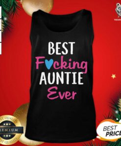 Best Fucking Auntie Ever Tank Top - Design By Teeshirtbear.com