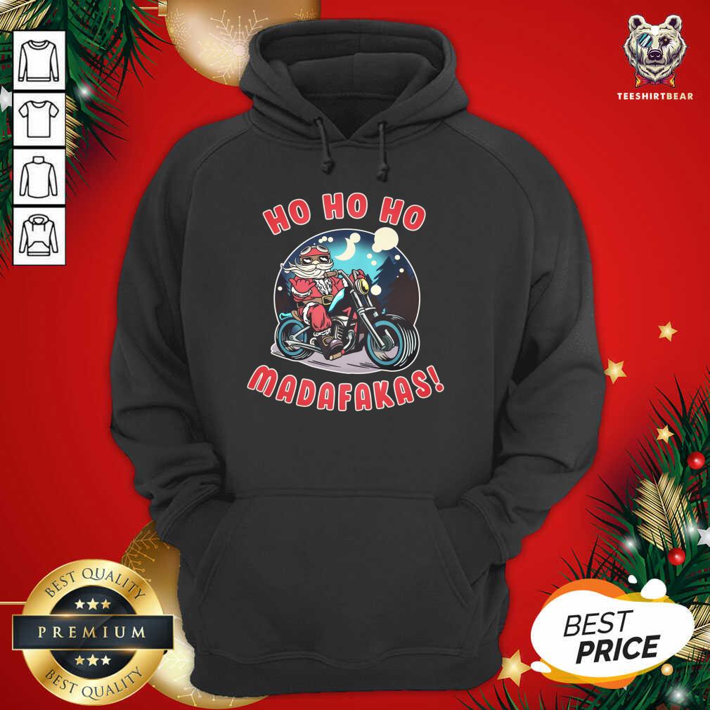 Ho Ho Ho Madakafas Santa Claus Gift Humor Hoodie - Design By Teeshirtbear.com Ho Ho Ho Madakafas Santa Claus Gift Humor Hoodie - Design By Teeshirtbear.com