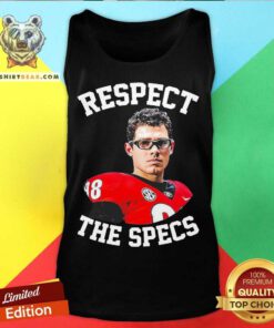 Respect The Specs Tank Top - Design By Teeshirtbear.com