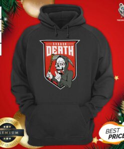 Sudden Death Merch Death Squad Hoodie - Design By Teeshirtbear.com