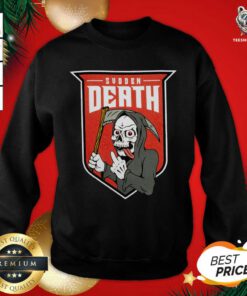 Sudden Death Merch Death Squad Sweatshirt - Design By Teeshirtbear.com