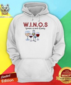 Winos Women In Need Of Sanity Wine Hoodie - Design By Teeshirtbear.com