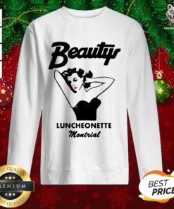 Beauty Luncheonette Montreal Sweatshirt - Design By Teeshirtbear.com