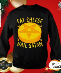 Eat Cheese Hail Satan Sweatshirt - Design By Teeshirtbear.com
