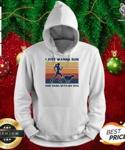 I Just Wanna Run And Hang With My Dog Vintage Hoodie - Design By Teeshirtbear.com