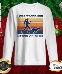 I Just Wanna Run And Hang With My Dog Vintage Sweatshirt - Design By Teeshirtbear.com