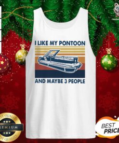 I Like My Pontoon And Maybe 3 People Vintage Retro Tank Top - Design By Teeshirtbear.com