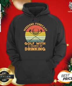 Weekend Forecast Funny Golfer Player Hoodie - Design By Teeshirtbear.com
