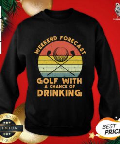 Weekend Forecast Funny Golfer Player Sweatshirt - Design By Teeshirtbear.com