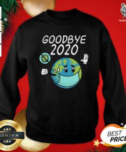 Earth Mask Goodbye 2020 Sweatshirt - Design By Teeshirtbear.com