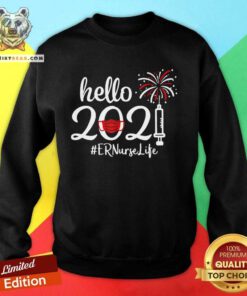 Hello 2021 ER Nurse Life Quarantine New Year Sweatshirt - Design By Teeshirtbear.com