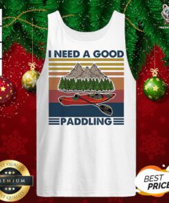 I Need A Good Paddling Moutain Rowing Vintage Tank Top - Design By Teeshirtbear.com