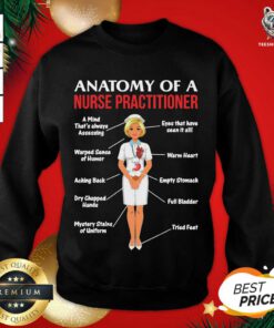 Nurses Anatomy Of A Nurse Practitioner Sweatshirt - Design By Teeshirtbear.com