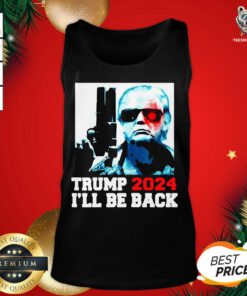 Donald Trump 2024 I’ll Be Back Tank Top - Design By Teeshirtbear.com