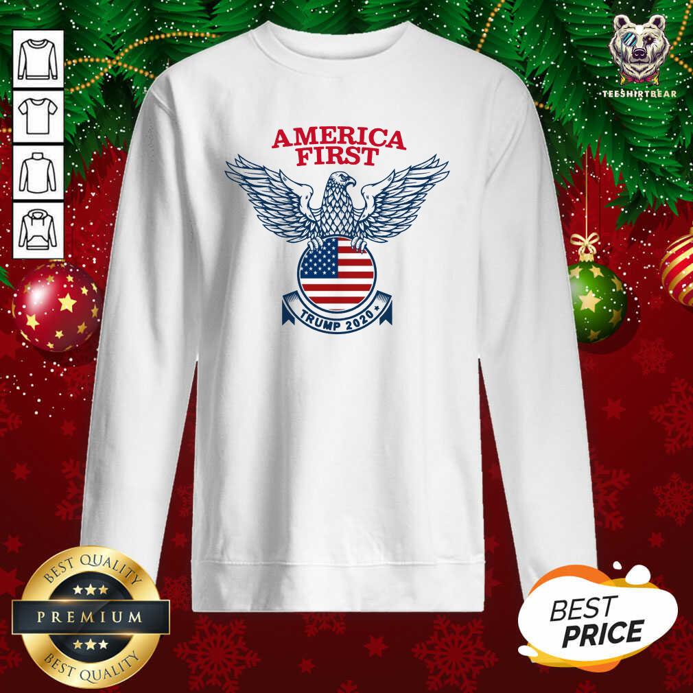 America First Tee Donald Trump 2020 Presidential Campaign Sweatshirt - Design By Teeshirtbear.com America First Tee Donald Trump 2020 Presidential Campaign Sweatshirt - Design By Teeshirtbear.com