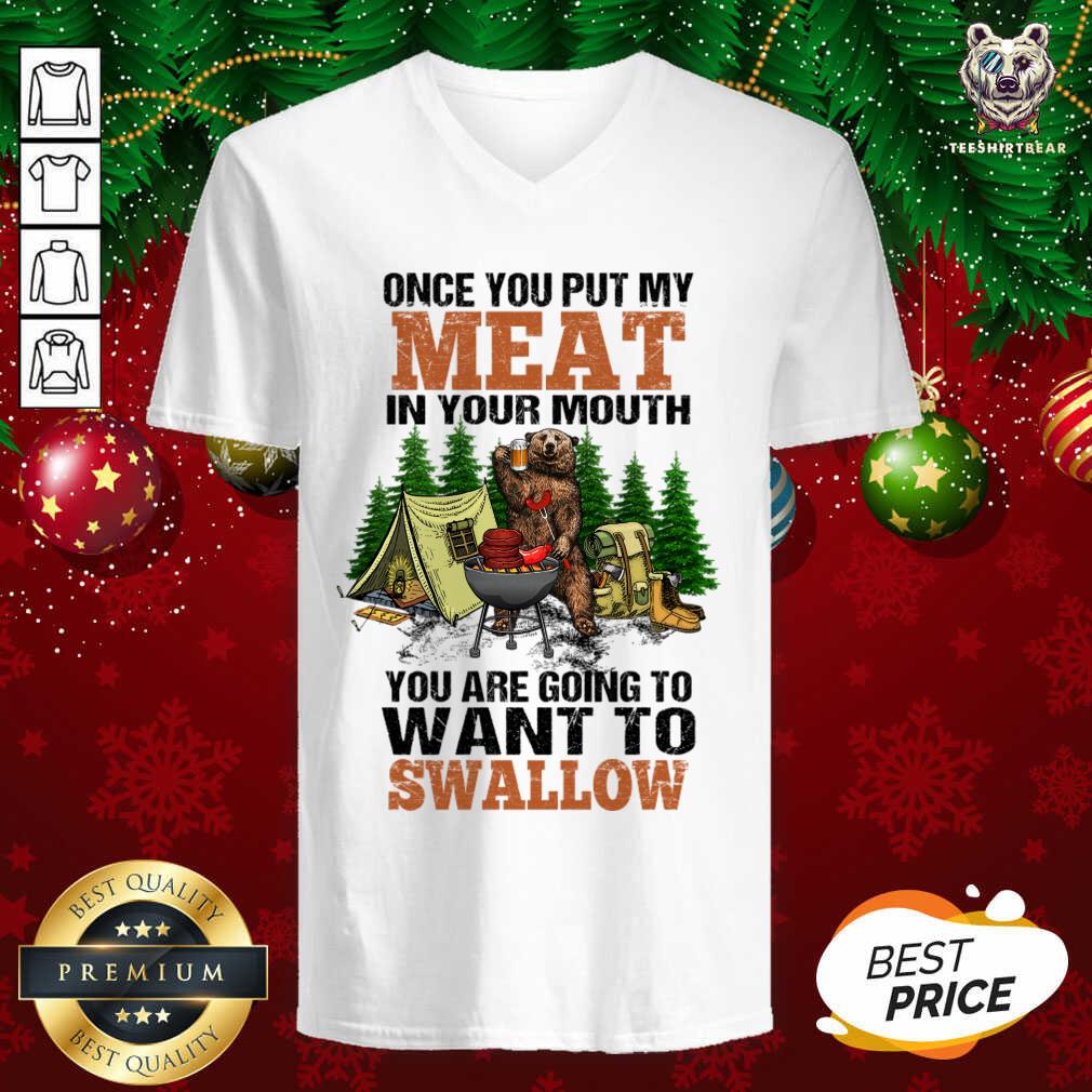 Bear Once You Put My Meat In Your Mouth V-neck - Design By Teeshirtbear.com Bear Once You Put My Meat In Your Mouth V-neck - Design By Teeshirtbear.com