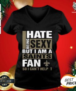I Hate Being Sexy But I Am A Saints Fan So I Can’t Help It V-neck - Design By Teeshirtbear.com