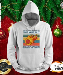 An Arrow Way Have Your Name On It But A Fireball Is Addressed To Whom It May Concern Vintage Hoodie - Design By Teeshirtbear.com